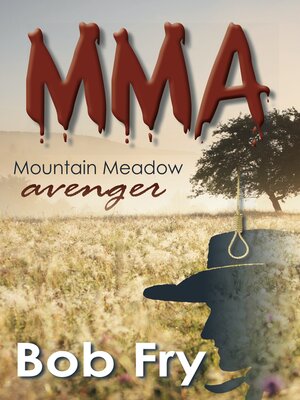 cover image of MMA: Mountain Meadow Avenger